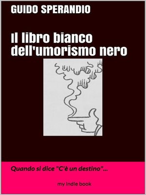 cover image of Il libro bianco dell'umorismo nero